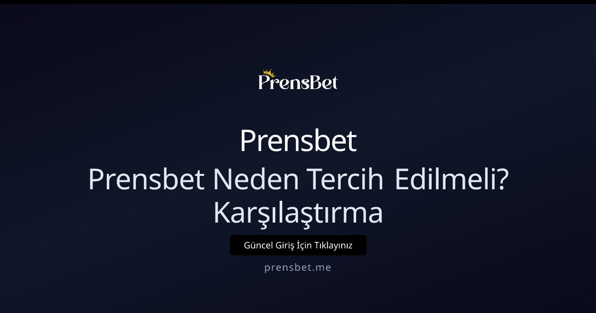 Prensbet Prensbet Neden Tercih Edilmeli? Karşılaştırma