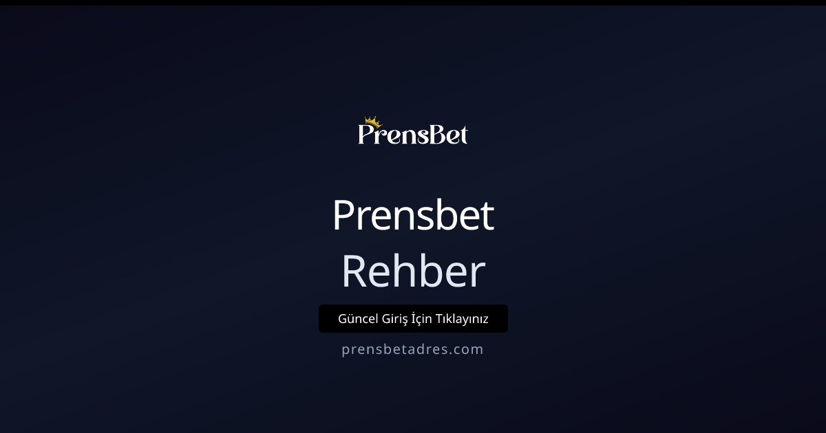 Prensbet Rehber